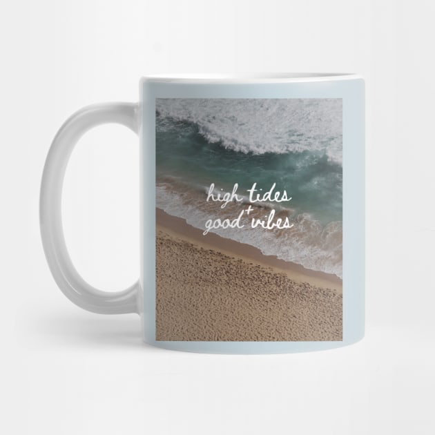 High Tide & Good Vibes by Hello Sunshine